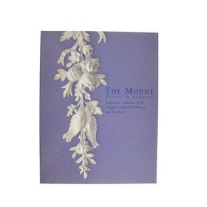 Mount Estate & Gardens: Centennial Celebration 2003 Edith Wharton Paperback